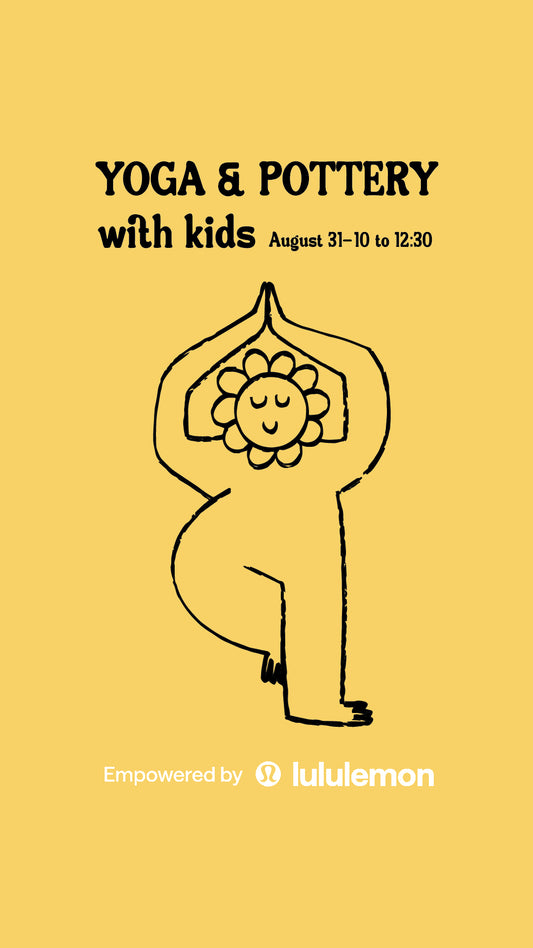 Yoga and Pottery with Kids