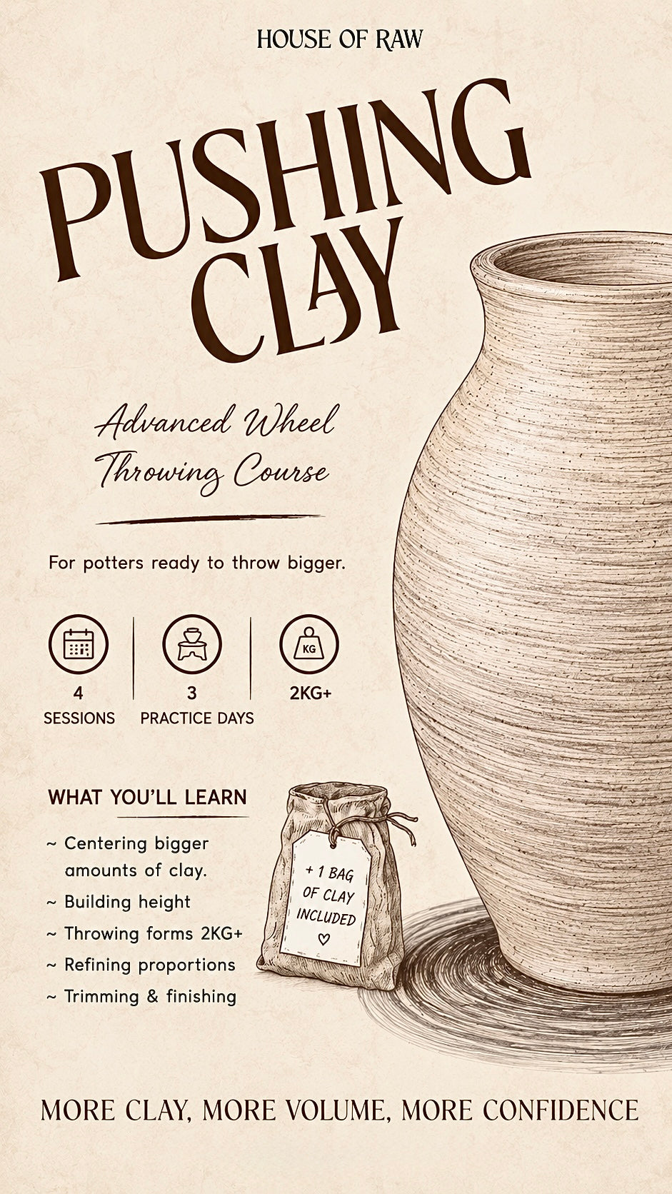 Pushing Clay- Advanced